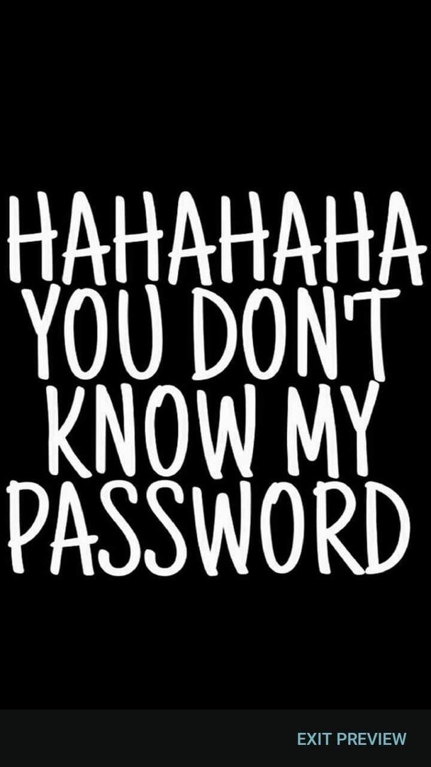 Hahaha You Don't Know My Password Images.jpg