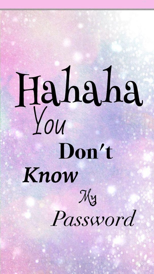 Hahaha You Don't Know My Password Picture.jpg
