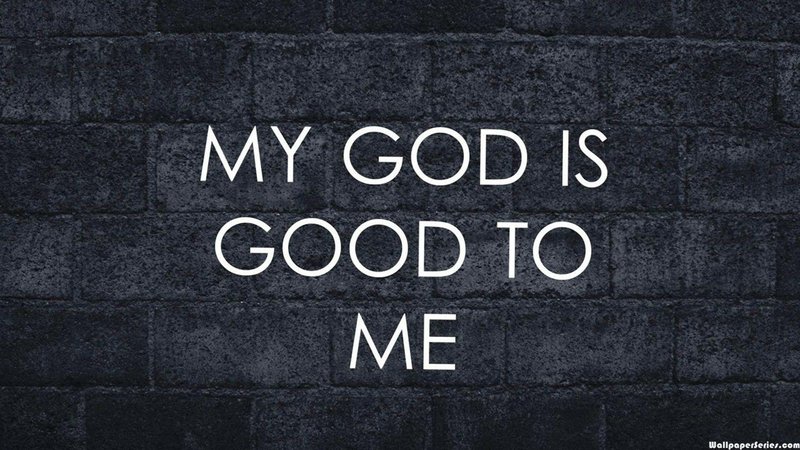 God Is Good