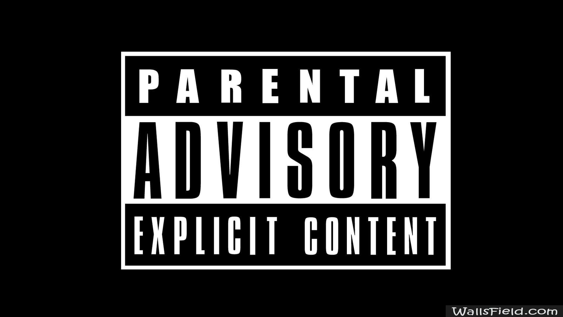 Parental Advisory Wallpapers.jpg