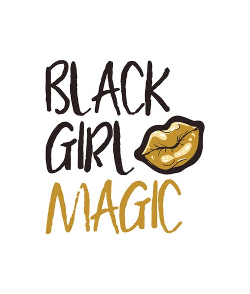 Black Girl Magic