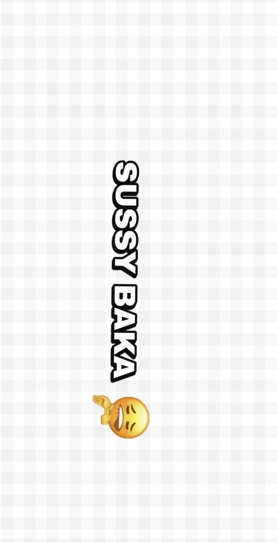 Sussy Baka Pictures.jpg