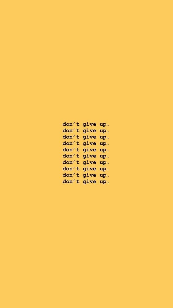 Don't Give Up Wallpaper.jpg